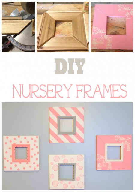 DIY Nursery Frames