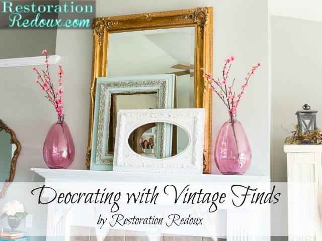 Decorating With Vintage Finds
